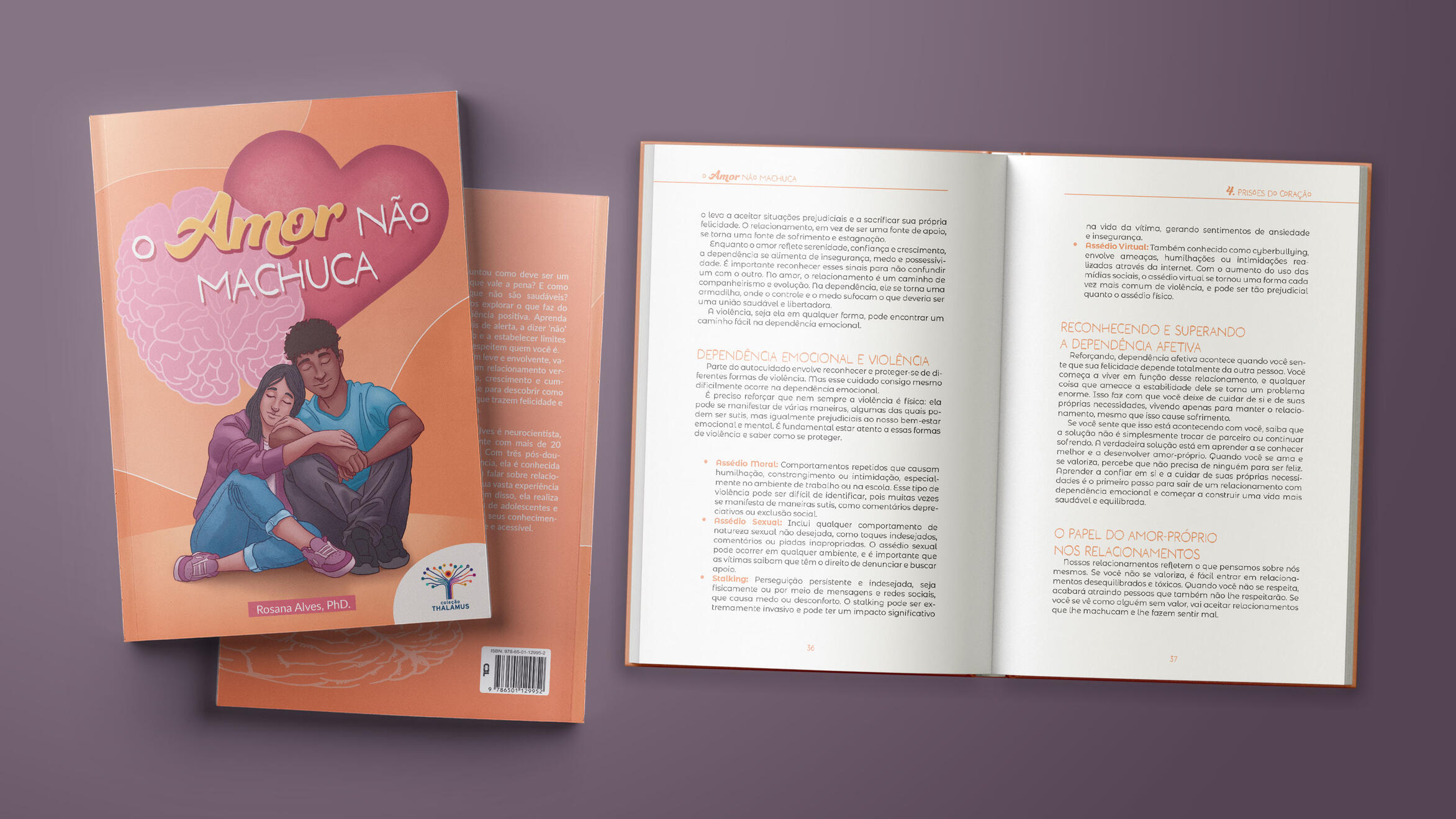 Diagramação de capa e miolo do livro "O amor não machuca" da PhD Rosana Alves